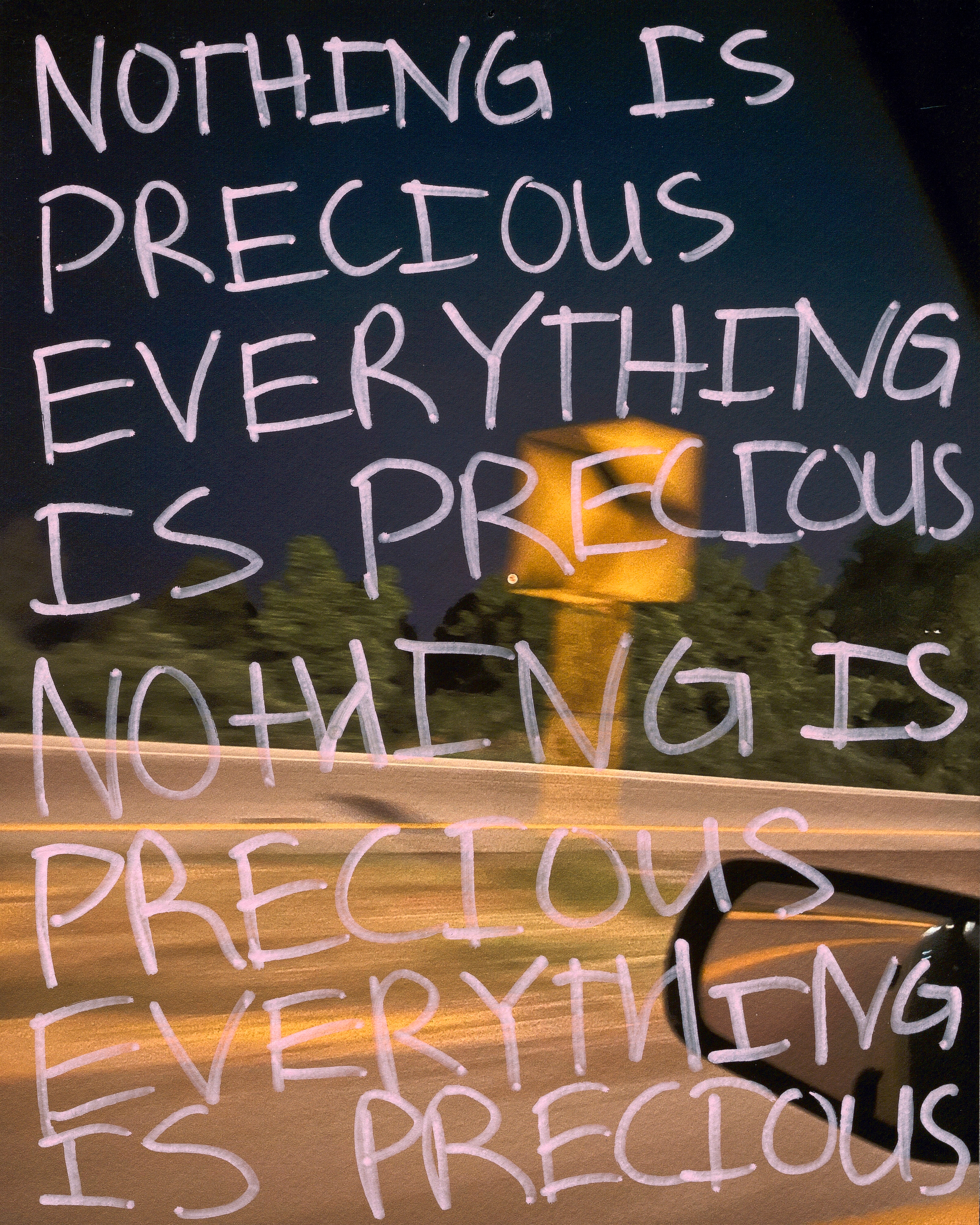 Nothing is Precious Everything is Precious